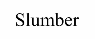 SLUMBER