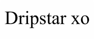 DRIPSTAR XO