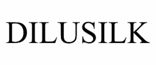 DILUSILK