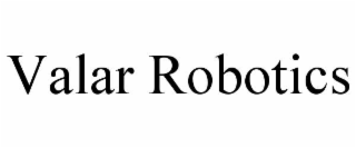 VALAR ROBOTICS