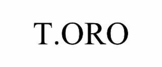 T.ORO