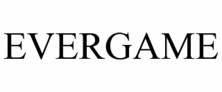EVERGAME