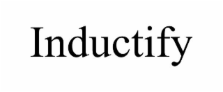 INDUCTIFY
