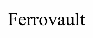 FERROVAULT