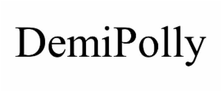 DEMIPOLLY