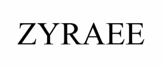 ZYRAEE