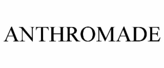 ANTHROMADE