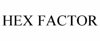 HEX FACTOR