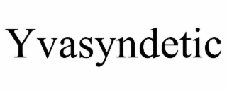 YVASYNDETIC