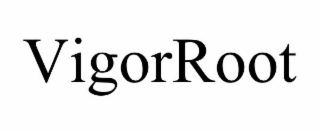 VIGORROOT