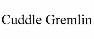 CUDDLE GREMLIN