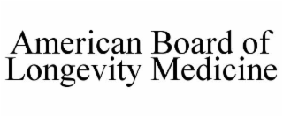 AMERICAN BOARD OF LONGEVITY MEDICINE