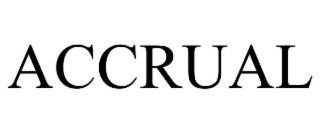 ACCRUAL