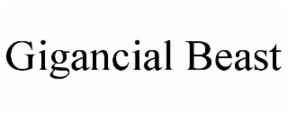 GIGANCIAL BEAST