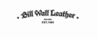 BILL WALL LEATHER MALIBU EST.1985