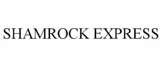 SHAMROCK EXPRESS