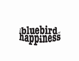 THE BLUEBIRD OF HAPPINESS