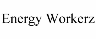 ENERGY WORKERZ