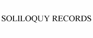 SOLILOQUY RECORDS