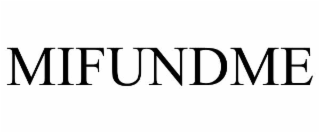 MIFUNDME