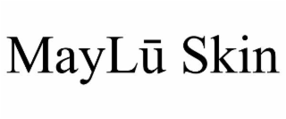 MAYLŪ SKIN