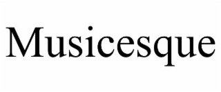 MUSICESQUE