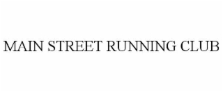 MAIN STREET RUNNING CLUB