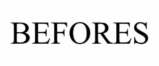BEFORES