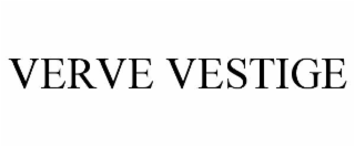 VERVE VESTIGE