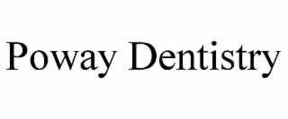 POWAY DENTISTRY
