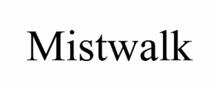 MISTWALK