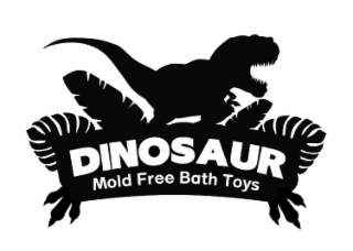DINOSAUR MOLD FREE BATH TOYS trademark