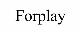 FORPLAY