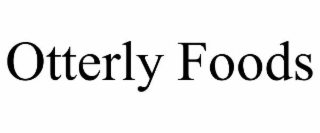 OTTERLY FOODS