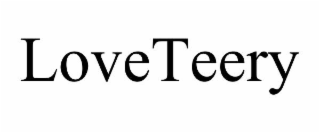 LOVETEERY