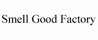 SMELL GOOD FACTORY