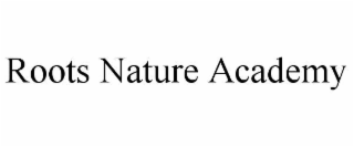 ROOTS NATURE ACADEMY