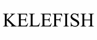 KELEFISH