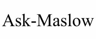 ASK-MASLOW
