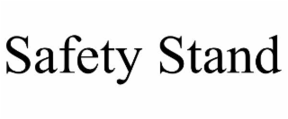 SAFETY STAND