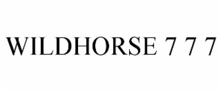 WILDHORSE 7 7 7