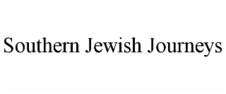 SOUTHERN JEWISH JOURNEYS