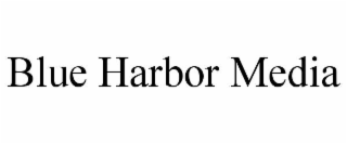 BLUE HARBOR MEDIA