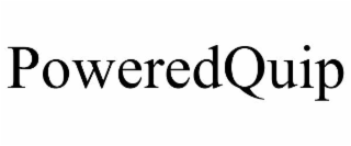 POWEREDQUIP