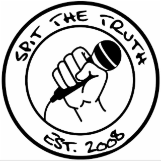 SPIT THE TRUTH  EST. 2008