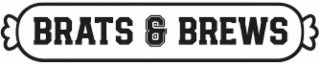 BRATS & BREWS