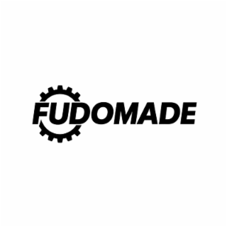 FUDOMADE