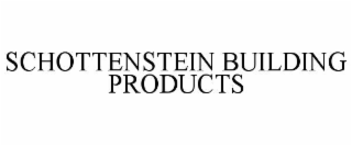 SCHOTTENSTEIN BUILDING PRODUCTS