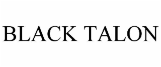 BLACK TALON