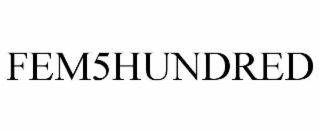 FEM5HUNDRED